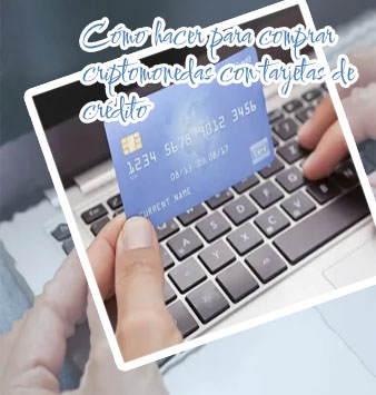 Comprar criptomonedas con tarjeta de crédito